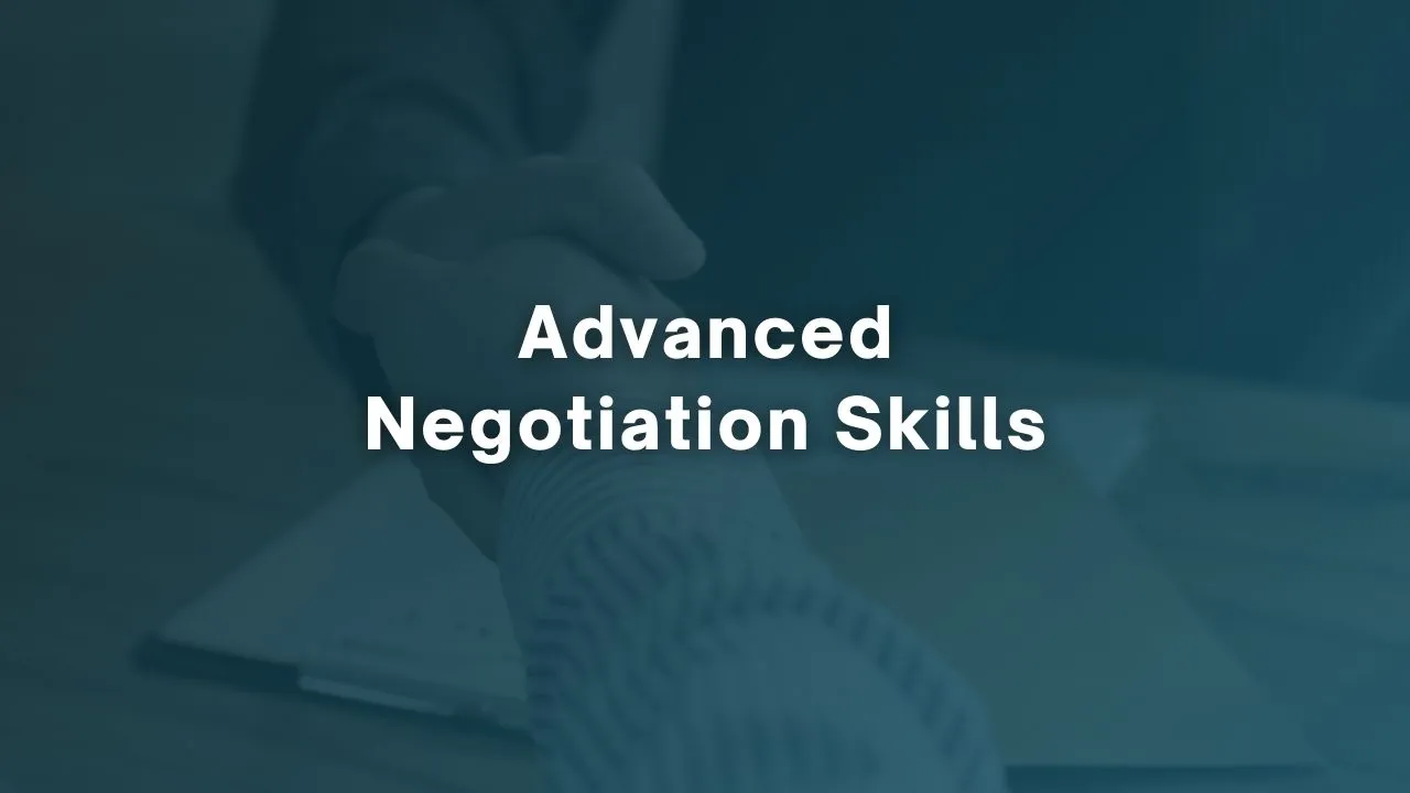 Advanced Negotiation Skills